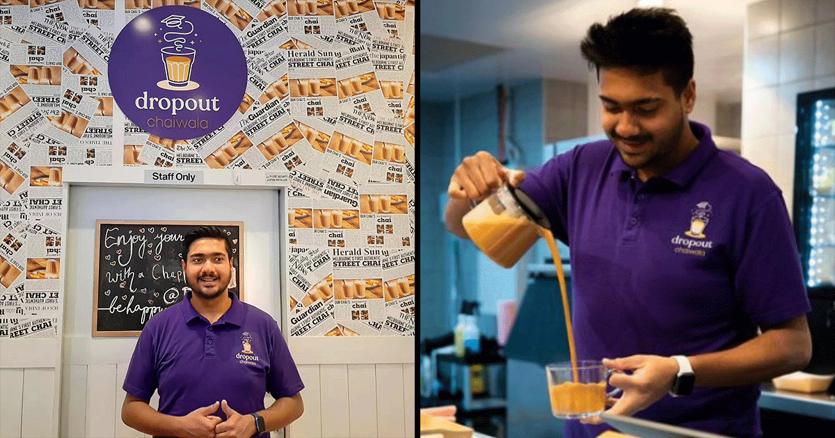 Dropout Chaiwala: ऑस्ट्रेलिया गए थे BBA पढ़ने और बन गए ‘चायवाला’, अब करोड़ों में हो रही है कमाई