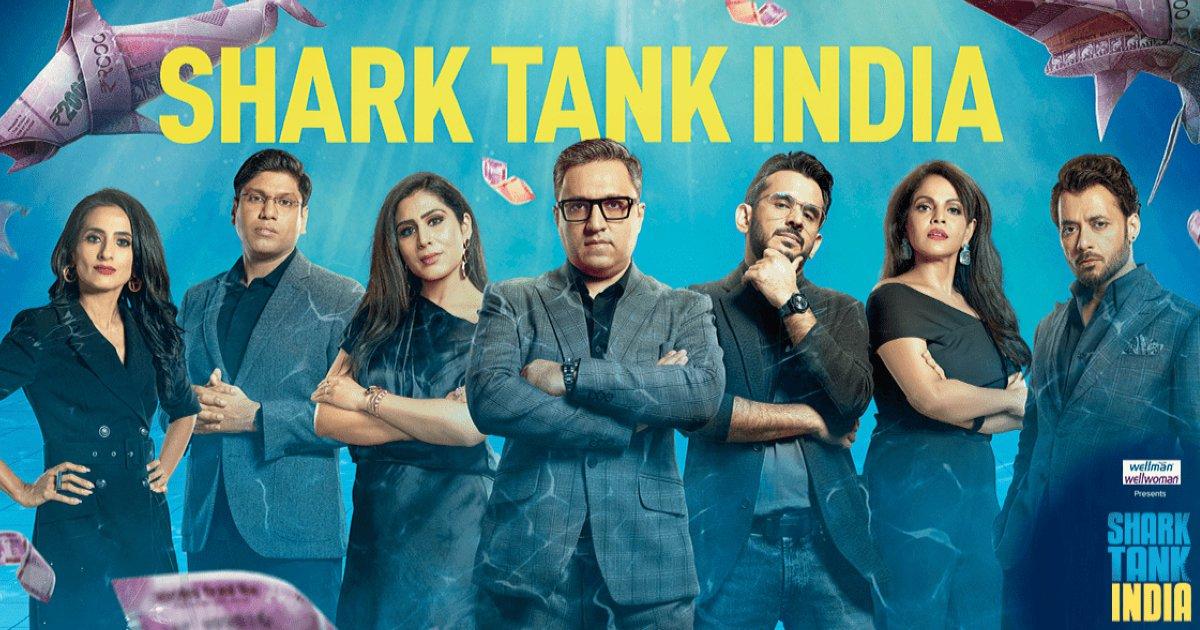 कौन हैं Shark Tank India के 7 Sharks जो Idea पसंद आने पर लाइफ़ बना देते हैं?